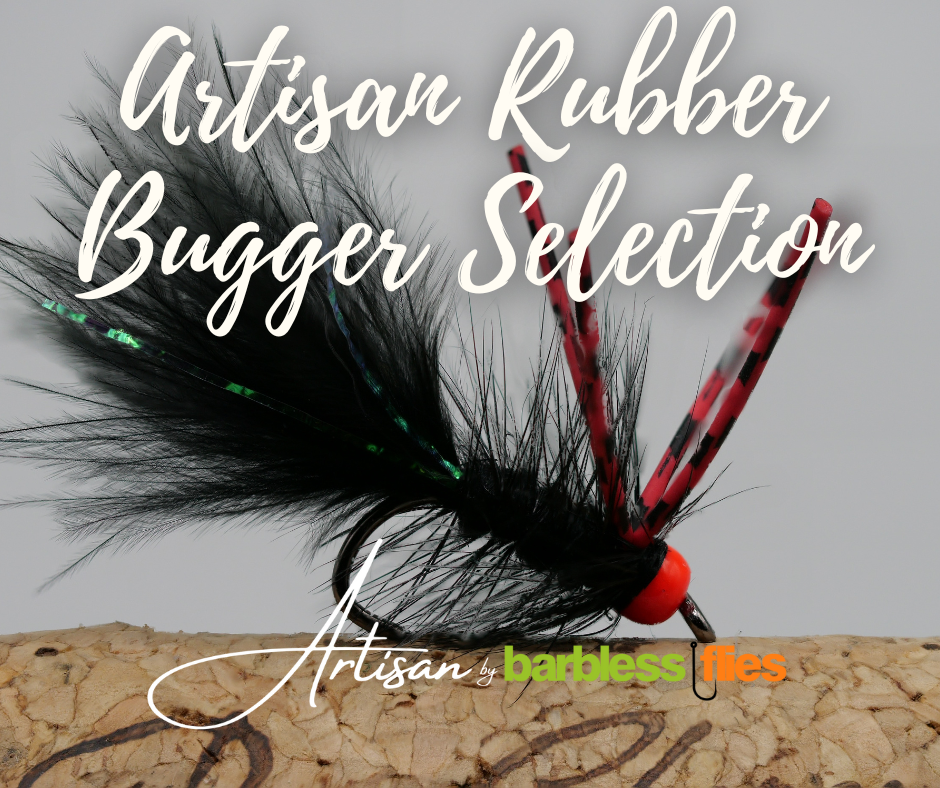 Artisan Rubber Bugger Selection